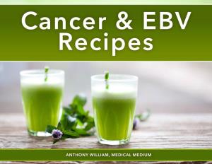 Cancer and EBV Recipes