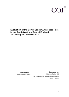 Evaluation of the Bowel Cancer Awareness Pilot in the South West and East of England: 31 January to 18 March 2011