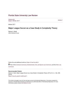 Major League Soccer As a Case Study in Complexity Theory
