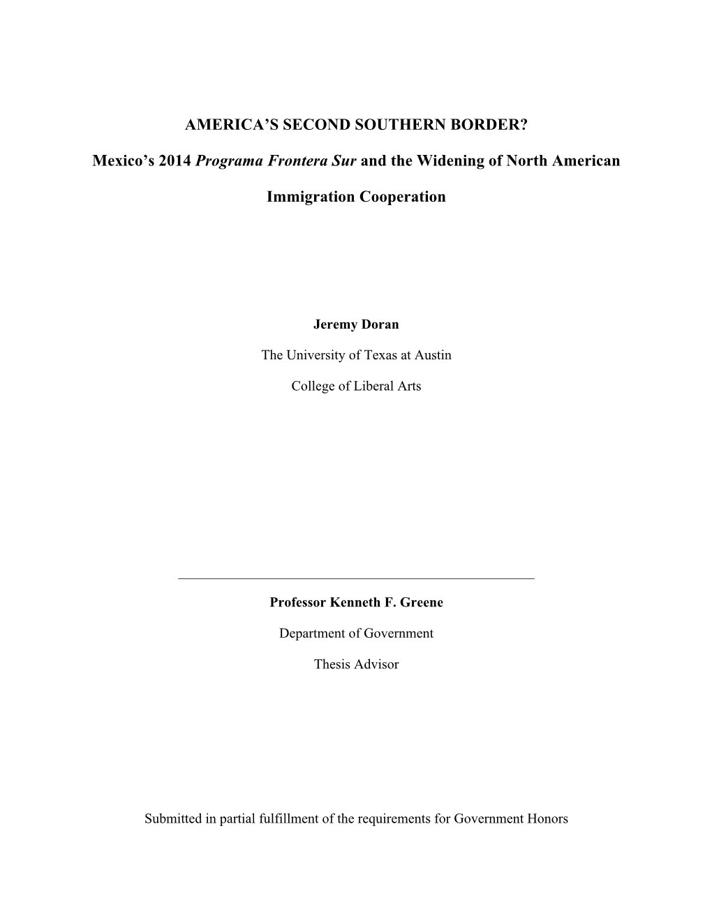 AMERICA's SECOND SOUTHERN BORDER? Mexico's 2014 Programa Frontera Sur and the Widening of North American Immigration Coope