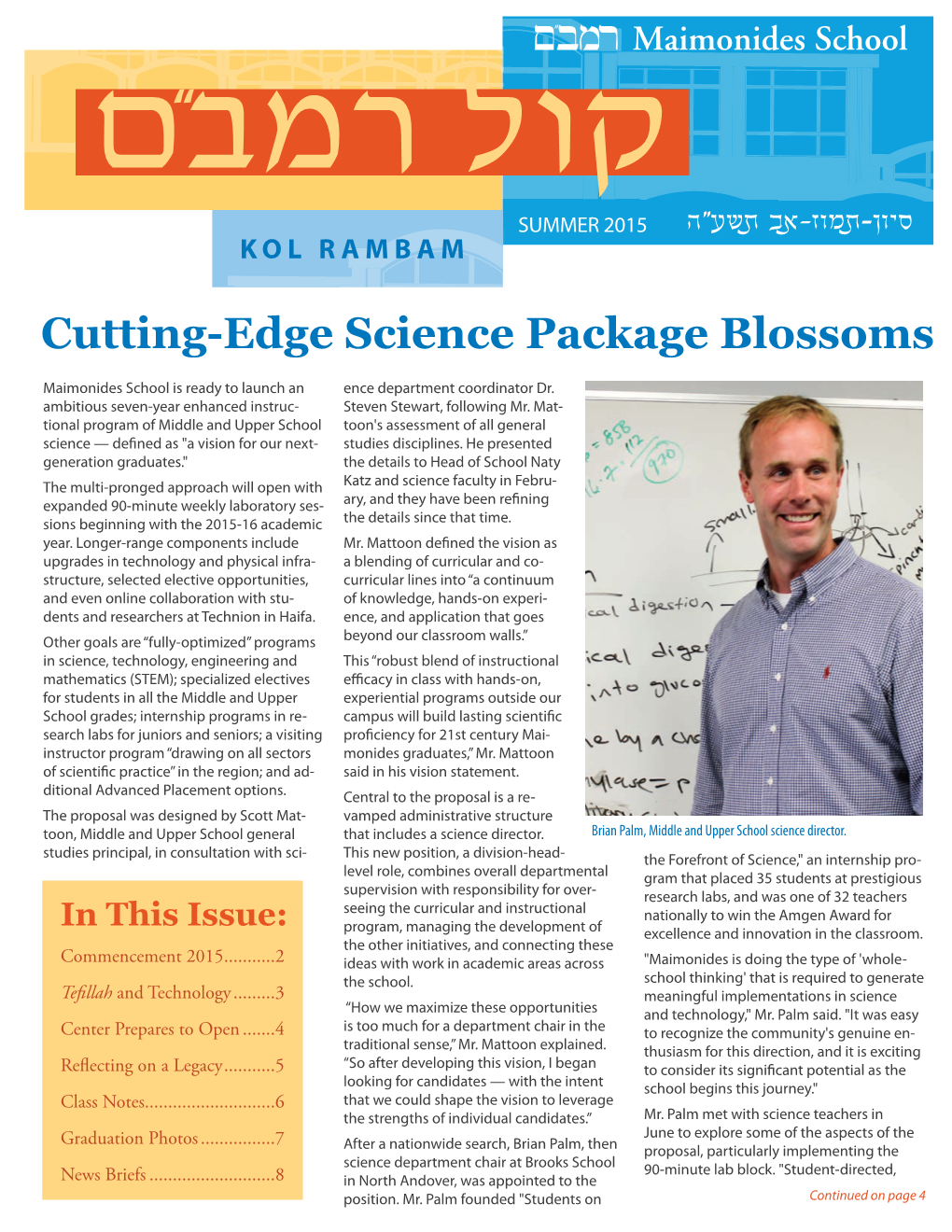 Cutting-Edge Science Package Blossoms