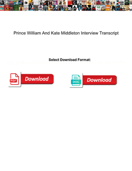 Prince William and Kate Middleton Interview Transcript