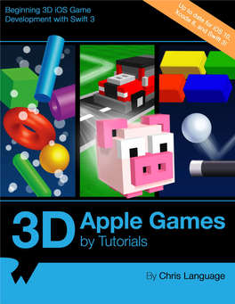 3D Apple Games by Tutorials (Up to Date for Ios 10, Xcode 8 and Swift 3) [Englishonlineclub.Com].Pdf