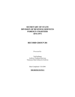 Secretary of State Division of Business Services Foreign Charters 1874-1971 Record Group