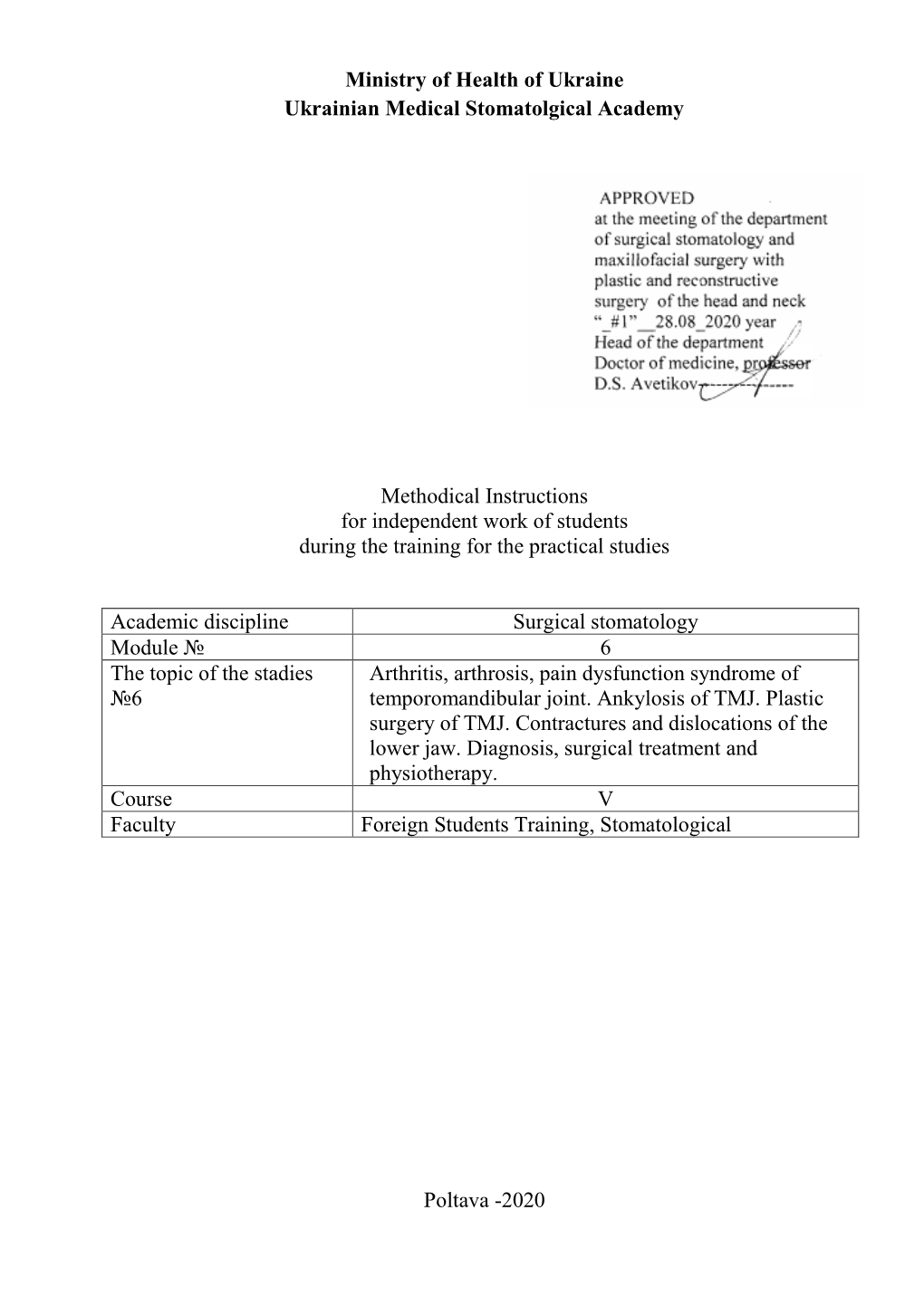 Ministry of Health of Ukraine Ukrainian Medical Stomatolgical Academy Methodical Instructions for Independent Work of Students D