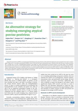 An Alternative Strategy for Studying Emerging Atypical Porcine Pestivirus