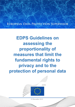 Proportionality of Measures That Limit the Fundamental Rights to Privacy and to the Protection of Personal Data