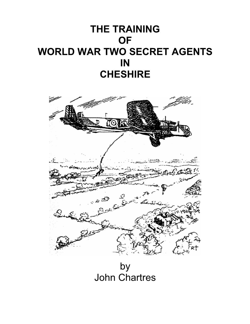 The Training of World War Two Secret Agents in Cheshire