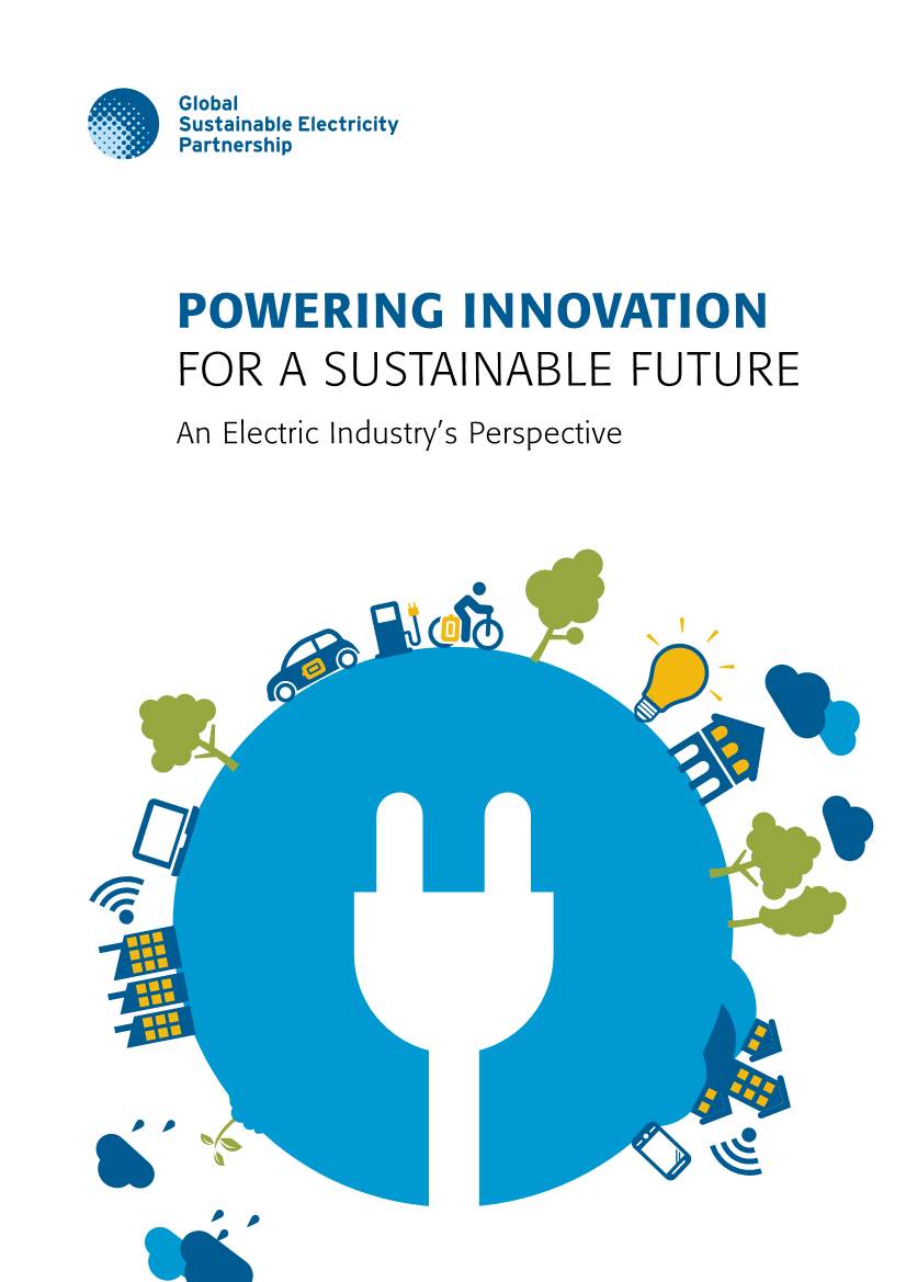 POWERING INNOVATION for a SUSTAINABLE FUTURE an Electric Industry’S Perspective