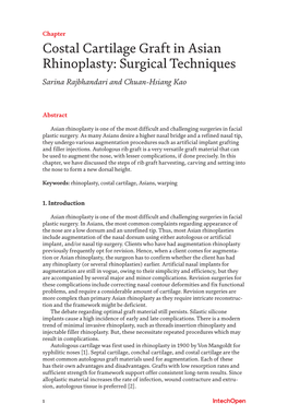 Costal Cartilage Graft in Asian Rhinoplasty: Surgical Techniques Sarina Rajbhandari and Chuan-Hsiang Kao