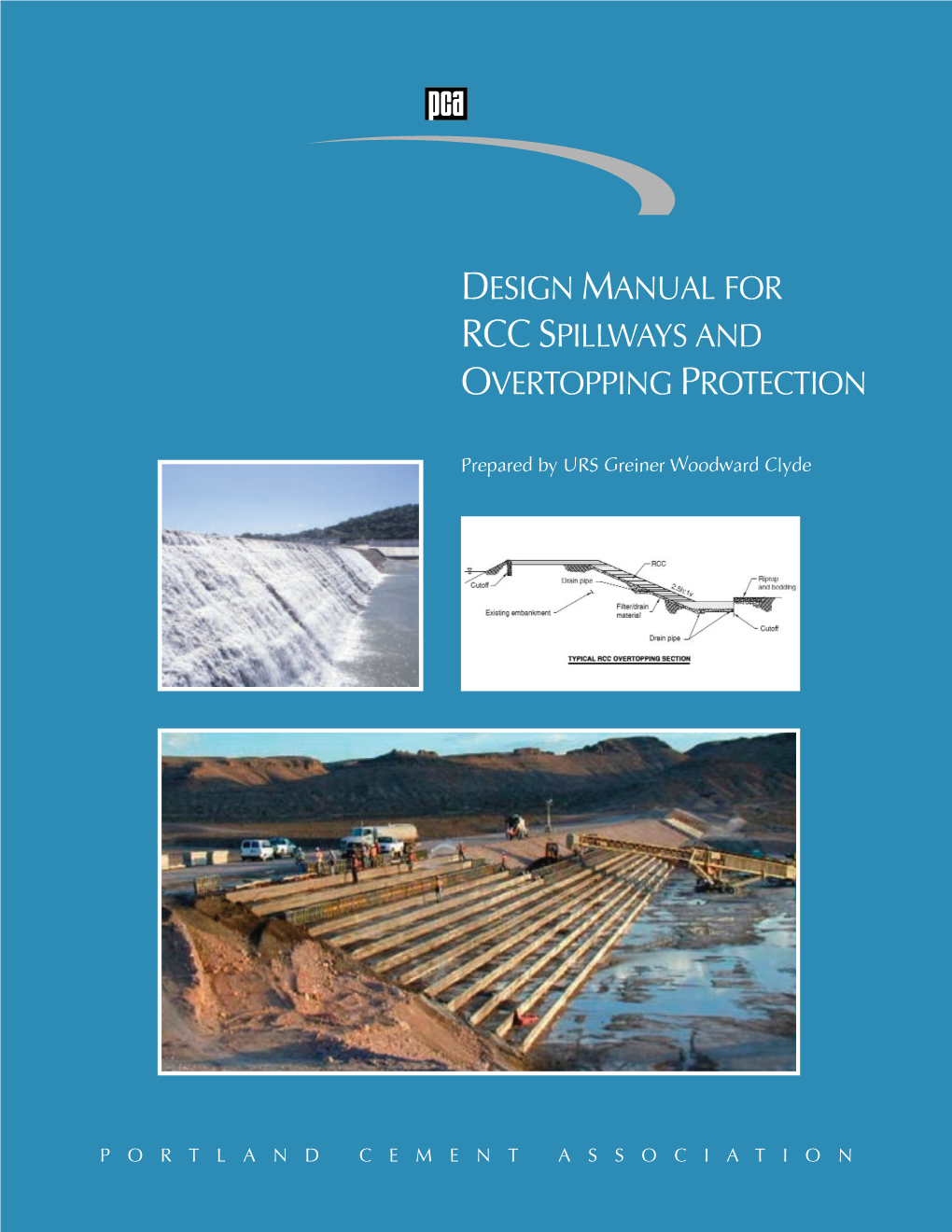 Design Manual for Rcc Spillways and Overtopping Protection