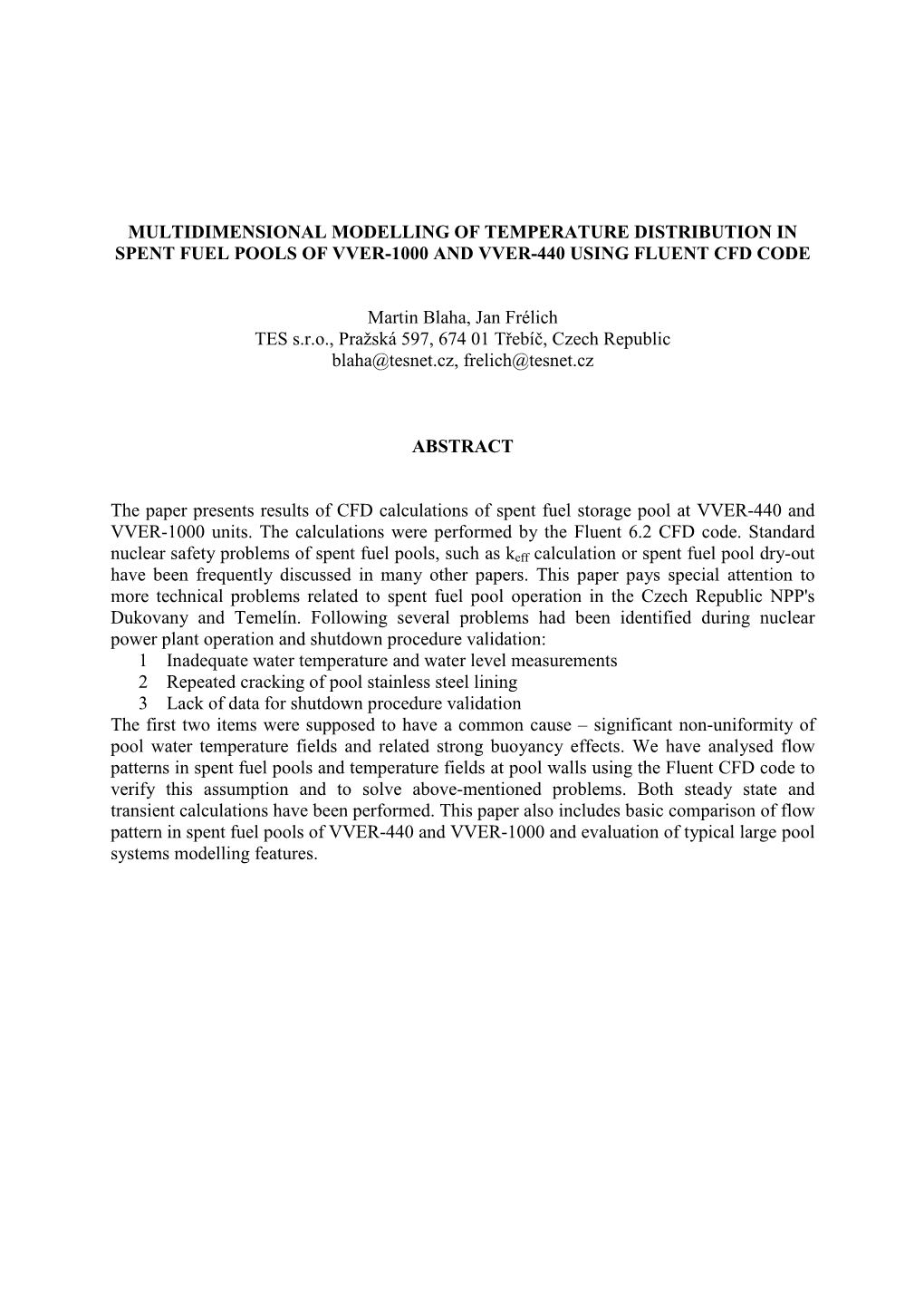 Multidimensional Modelling of Temperature Distribution in Spent Fuel Pools of Vver-1000 and Vver-440 Using Fluent Cfd Code