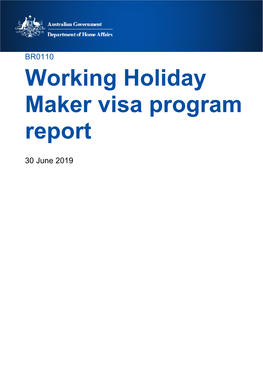 BR0110 Working Holiday Maker Visa Program Report