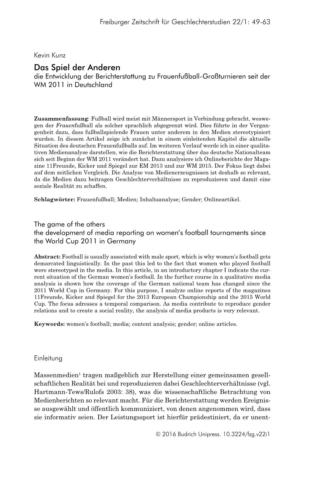 Das Spiel Der Anderen Die Entwicklung Der Berichterstattung Zu Frauenfußball-Großturnieren Seit Der WM 2011 in Deutschland