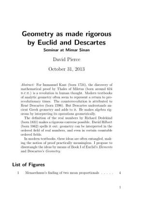 Geometry As Made Rigorous by Euclid and Descartes Seminar at Mimar Sinan David Pierce October 31, 2013