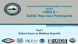 ~UNOLS ~ Dessc New User Participants