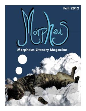 2012 Morpheus Staff