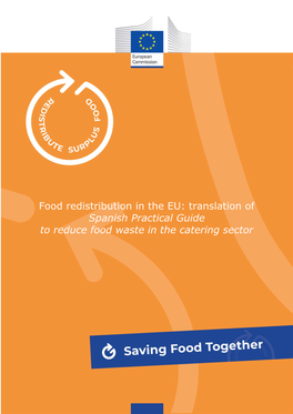 Food Redistribution in the EU: Translation of Spanish Practical Guide to Reduce Food Waste in the Catering Sector