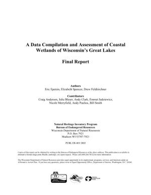 A Data Compilation and Assessment of Coastal Wetlands of Wisconsin's Great Lakes Final Report