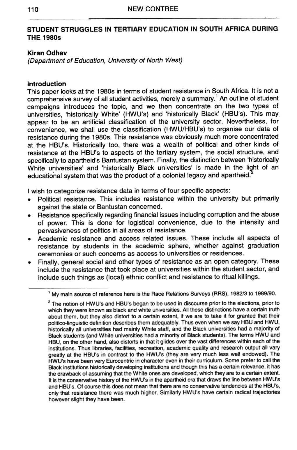 NEW CONTREE STUDENT STRUGGLES in TERTIARY EDUCATION in SOUTH AFRICA DURING Kiran Odhav (Department of Education, University of N