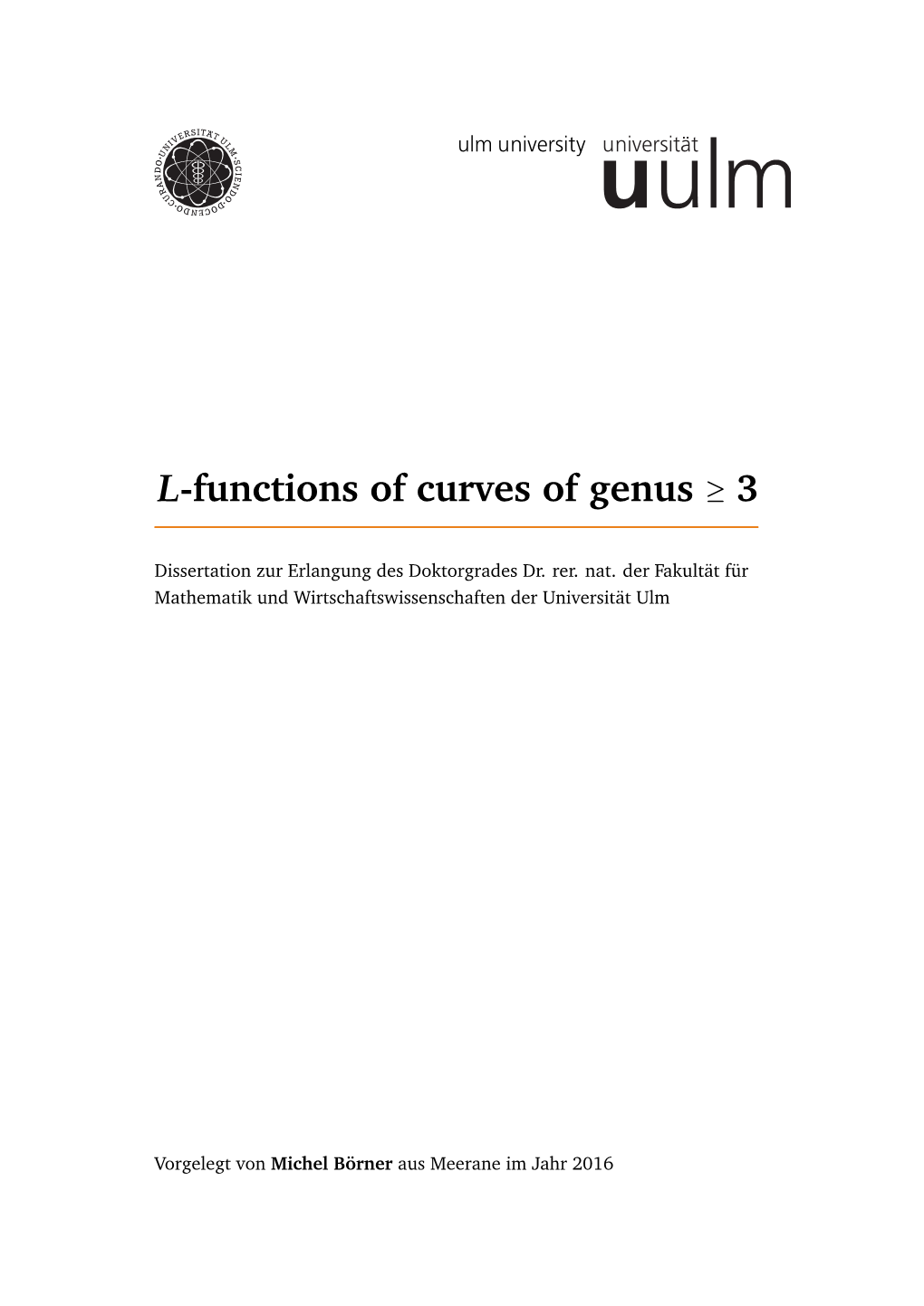 L-Functions of Curves of Genus ≥ 3