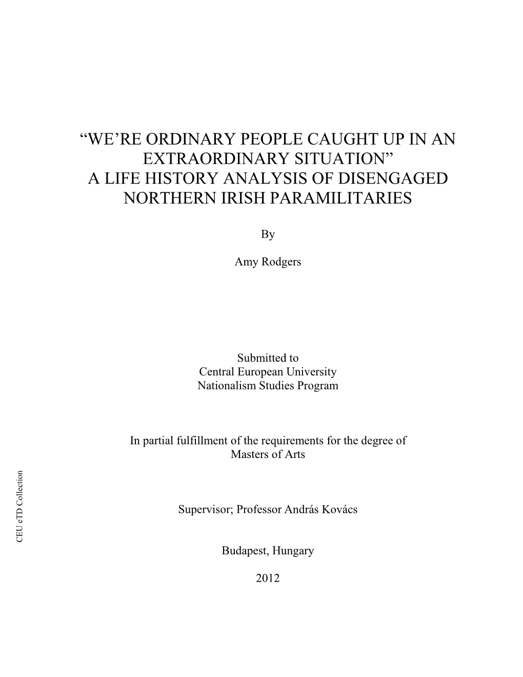 A Life History Analysis of Disengaged Northern Irish
