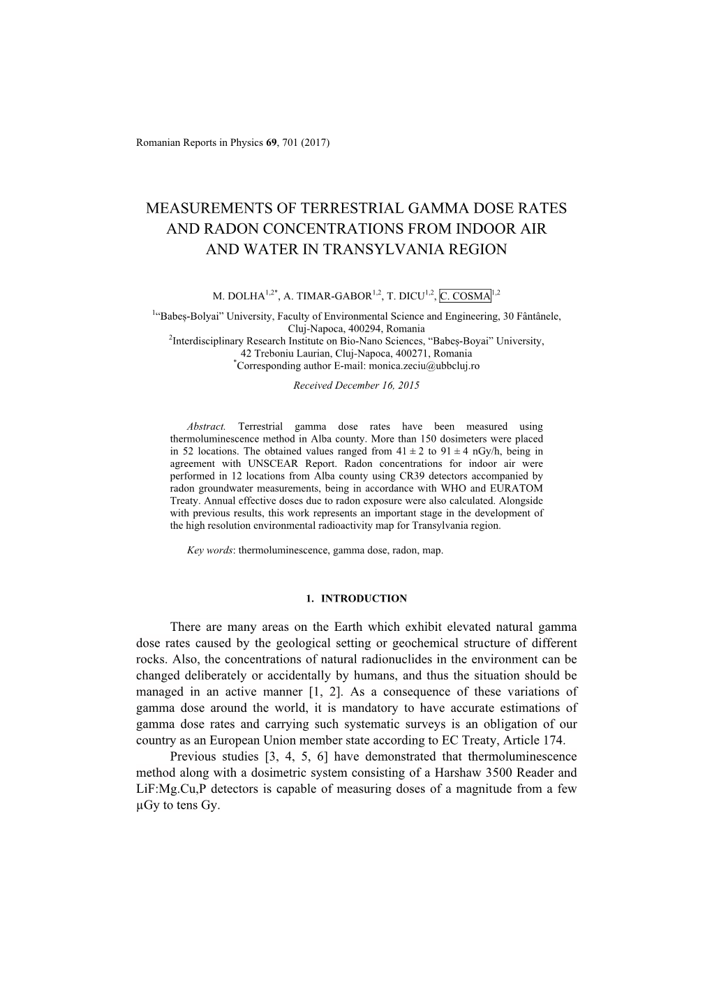 Measurements of Terrestrial Gamma Dose Rates and Radon Concentrations from Indoor Air and Water in Transylvania Region