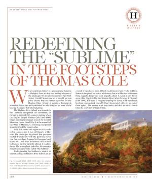 IN the FOOTSTEPS of THOMAS COLE E Are Scientists: Robert Is a Geologist and Johanna a Word, It Has Always Been Difficult to Define Precisely