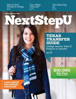 Texas Transfer Guide College Search: Take 2! Prepare to Transfer Pg 30