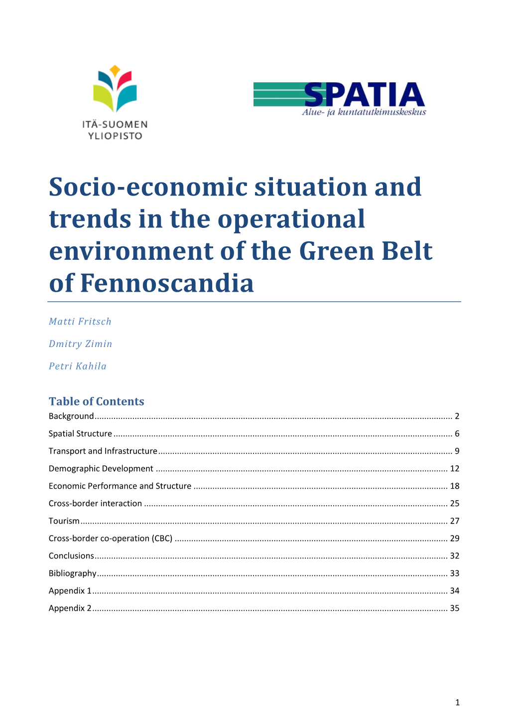 Socio-Economic Situation and Trends in the Operational Environment of the Green Belt of Fennoscandia