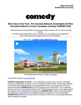 More Gas in the Tank: the Comedy Network Greenlights All-New Animated Reboot of Iconic Canadian Comedy CORNER GAS