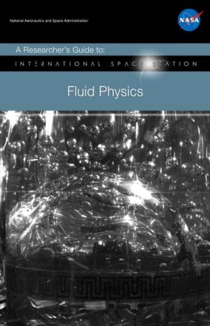 A Researcher's Guide to Fluid Physics