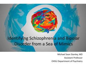 Identifying Schizophrenia and Bipolar Disorder from a Sea of Mimics