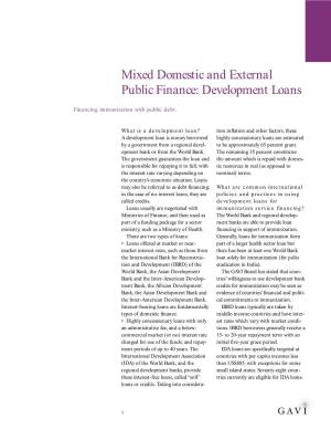 Mixed Domestic and External Public Finance: Development Loans
