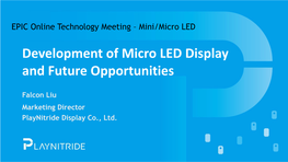 Development of Micro LED Display and Future Opportunities