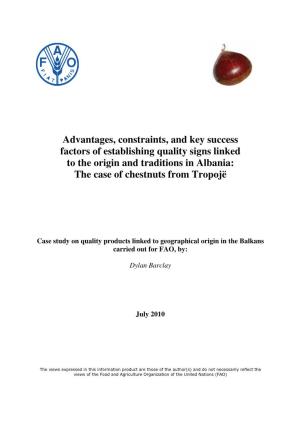 Advantages, Constraints, and Key Success Factors of Establishing Quality Signs Linked to the Origin and Traditions in Albania: the Case of Chestnuts from Tropojë