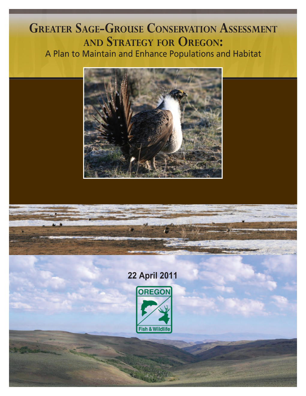 Greater Sage-Grouse Conservation Assessment and Strategy for Oregon: a Plan to Maintain and Enhance Populations and Habitat
