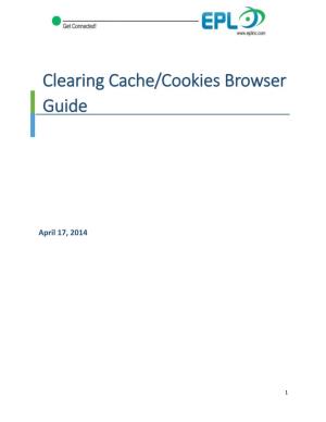 Clearing Cache/Cookies Browser Guide
