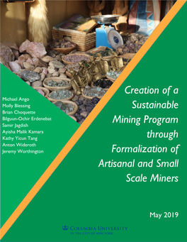 Creation of a Sustainable Mining Program Through Formalization of Artisanal and Small Scale Miners