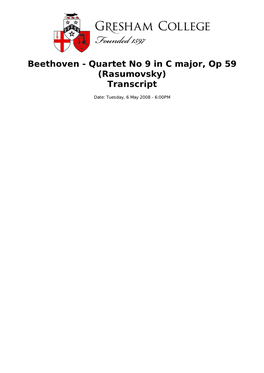 Beethoven - Quartet No 9 in C Major, Op 59 (Rasumovsky) Transcript