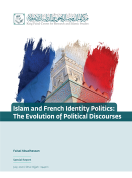 Islam and French Identity Politics: the Evolution of Political Discourses