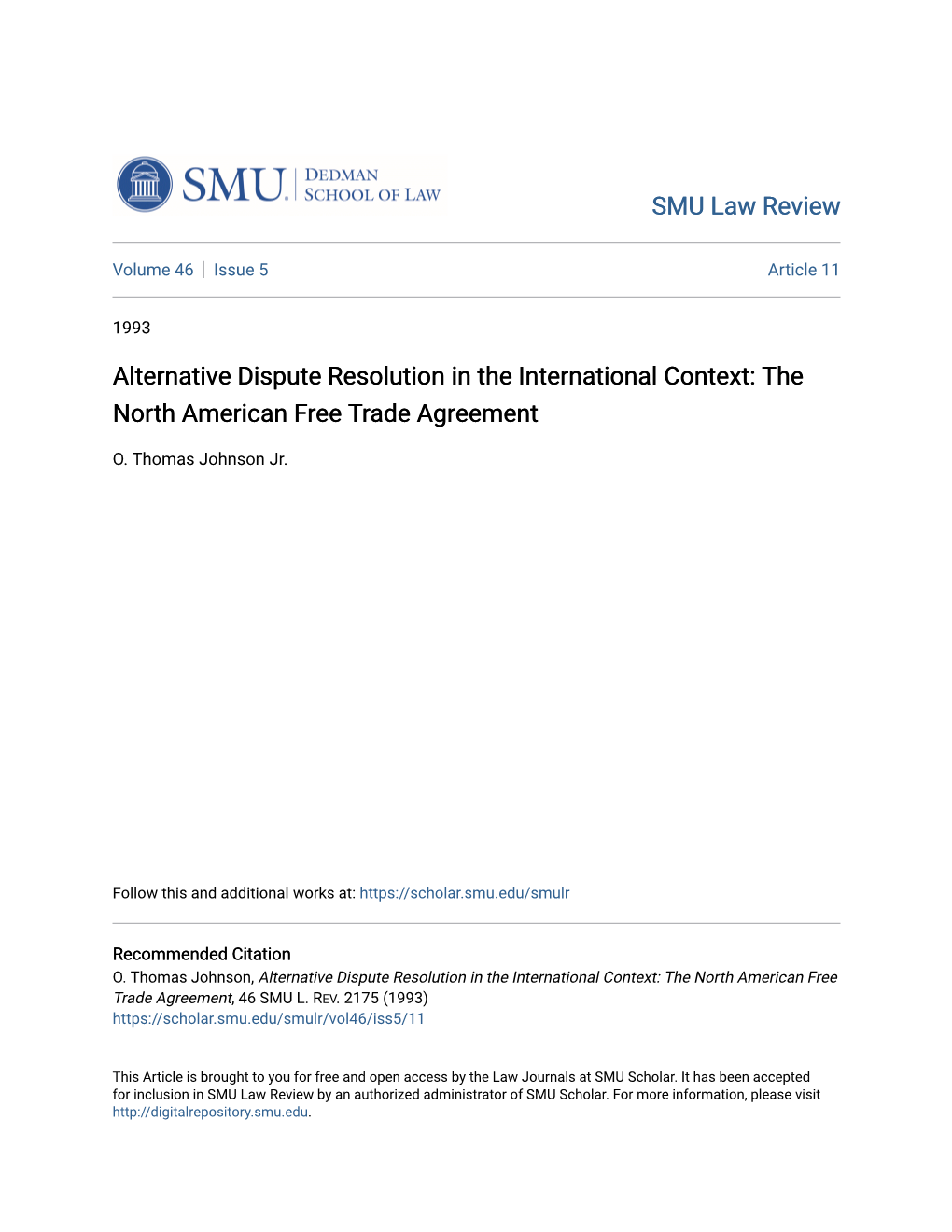 Alternative Dispute Resolution in the International Context: the North American Free Trade Agreement