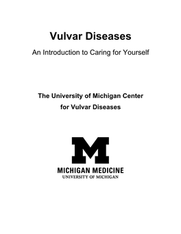 The University of Michigan Center for Vulvar Diseases