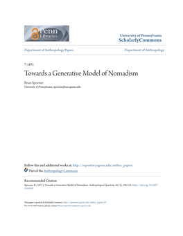 Towards a Generative Model of Nomadism Brian Spooner University of Pennsylvania, Spooner@Sas.Upenn.Edu