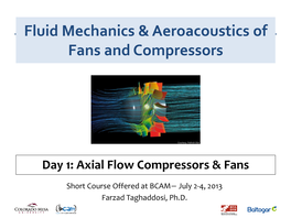 Fluid Mechanics & Aeroacoustics of Fans and Compressors