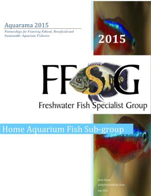 Home Aquarium Fish Sub-Group