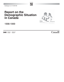 Report on the Demographic Situation in Canada, 1998 and 1999