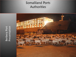 Berbera Port Presentation Somaliland Ports Authorities