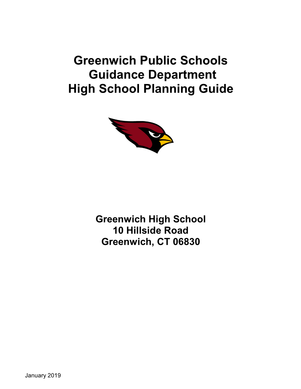 Greenwich Public Schools Guidance Department High School Planning Guide