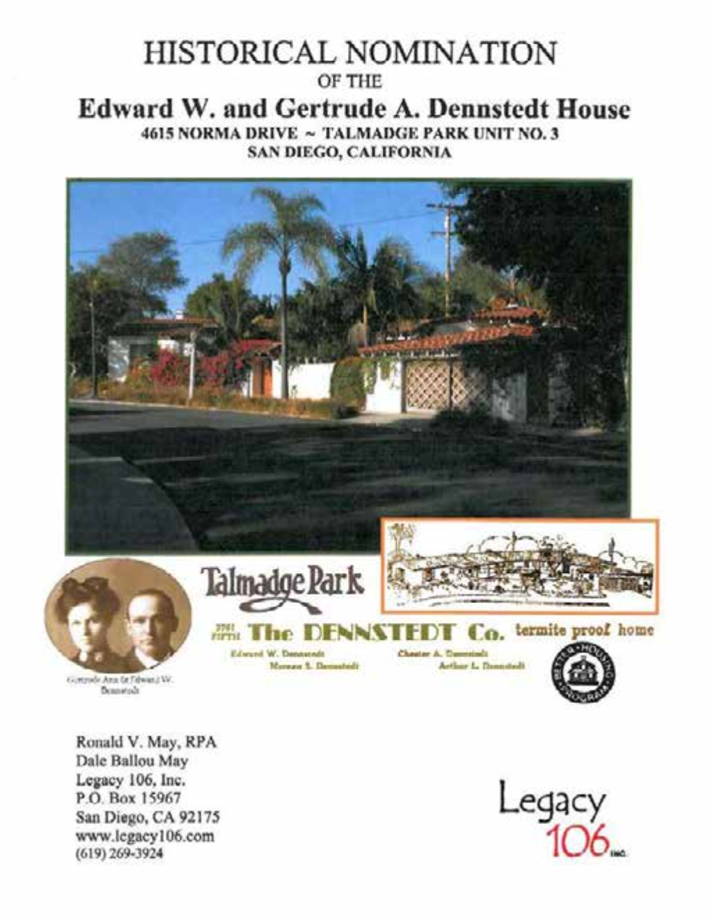 Edward W. and Gertrude A. Dennstedt House 4615 NORMA DRIVE - TALMADGE PARK UNIT NO.3 SAN DIEGO, CALIFORNIA